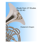 Etude from 27 Etudes Op 10, No.3 - French horn with piano accompaniment