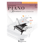 Accelerated Piano Adventures for the Older Beginner Technique & Artistry Book 2