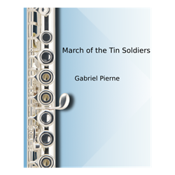 March of the Tin Soldiers -flute with piano accompaniment