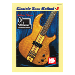 Mel Bay Electric  Bass Method  2 with online audio access