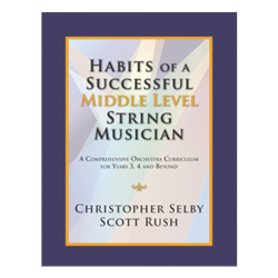 Habits of a Successful Middle Level String Musician String Bass