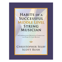 Habits of a Successful Middle Level String Musician Conductor's edition