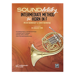 Sound Artistry Intermediate Method for Horn in F