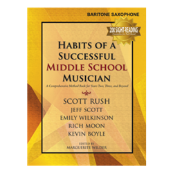 Habits of a Successful Middle School Musician Eb Baritone Saxophone